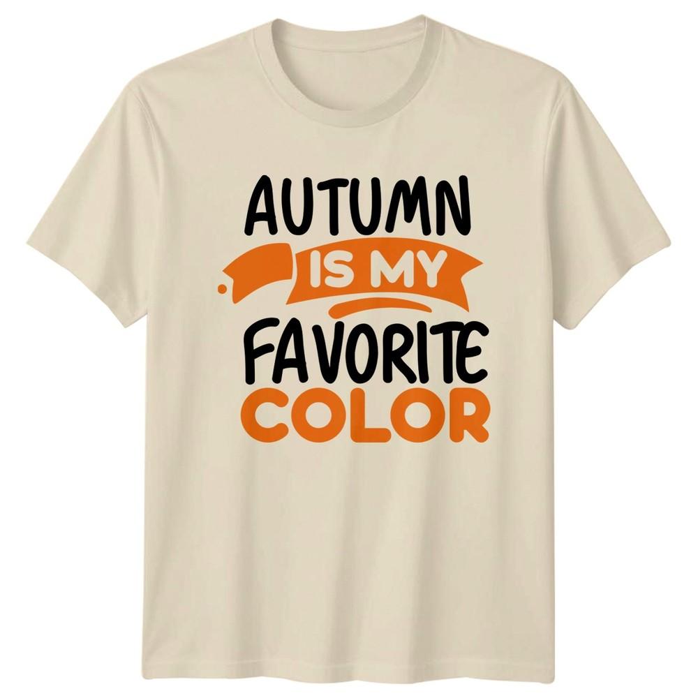 Autumn Is My Favorite Color TShirt Seasonal Thanksgiving Gift