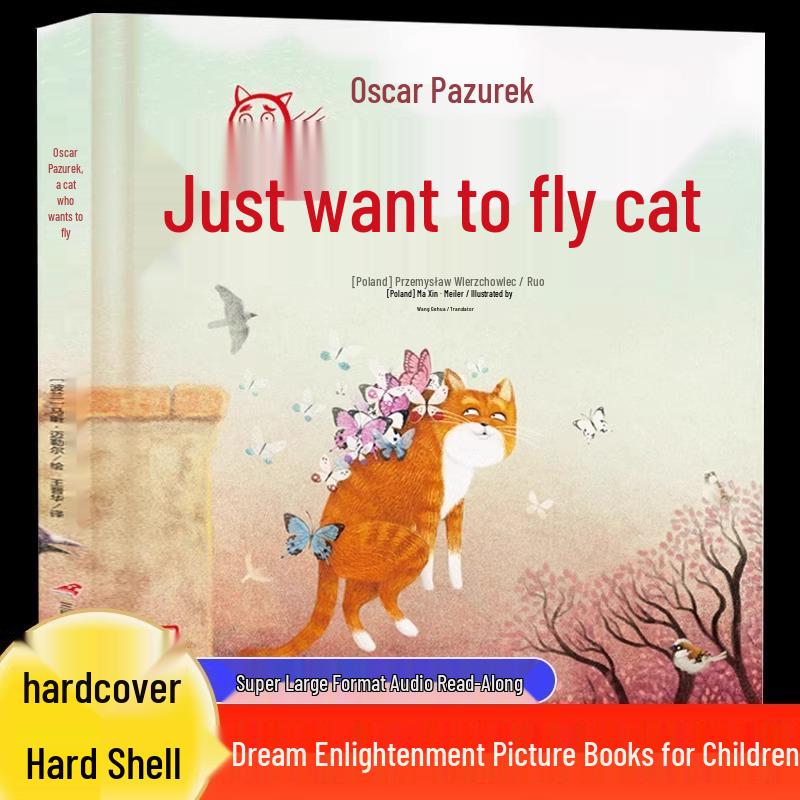Oscar Pazurek: The Cat Who Wanted to Fly - Hardcover Illustrated Children s Book