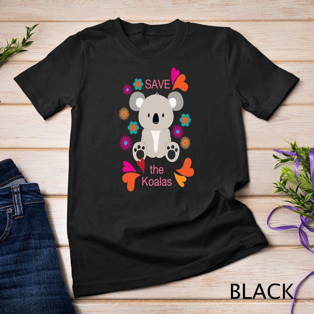 Save the Koalas Pray for Australia Strong Koala Lovers Unisex T-Shirt Mens Womens Tees Top S