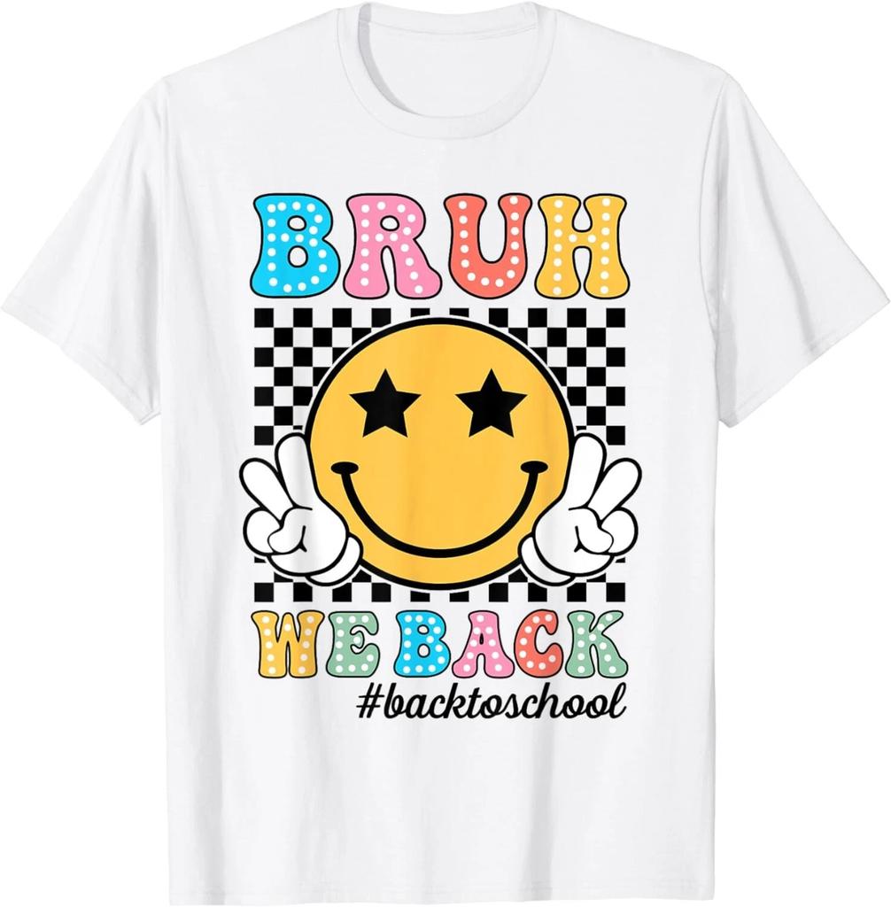 Bruh We Back Teachers Retro Back To School Boys Girls Gift Unisex T-Shirt