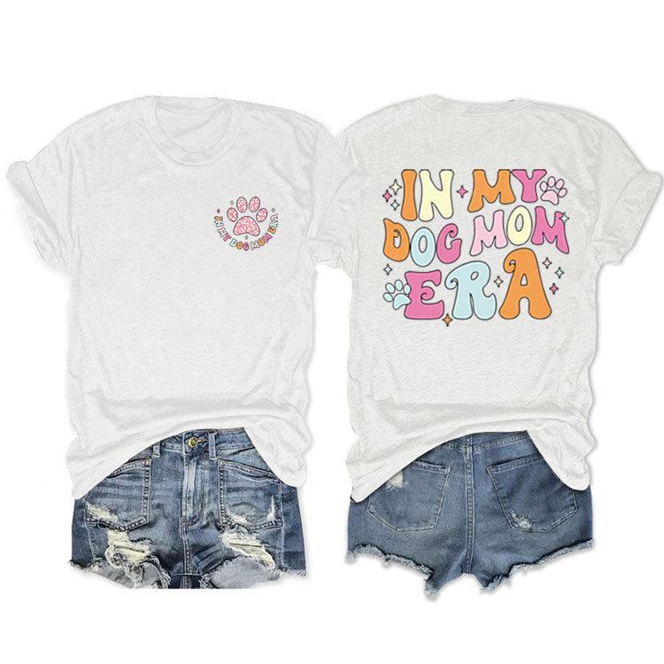 Summer new Oneck Tshirt in my dog mom era printed color loose shortsleeved casual top S