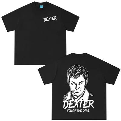 TV Play Dexter Morgan Follow The Code T-shirts Men's Women Casual Cotton Short Sleeves Oversized T Shirt Fashion Vintage T-shirt