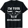 I'm Your Huckleberry Skull Guns Western T-shirt