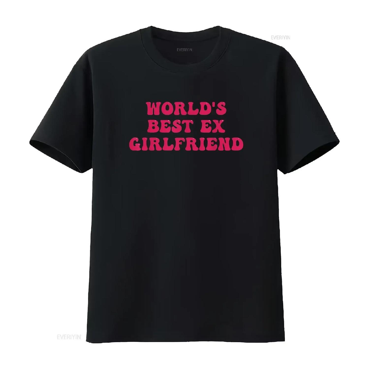 

World S Best Ex Girlfriend Funny Trendy Gf Women Girls T Shirt vintage Washed Unisex Stylish streetwear Breathable XXXXXL чорний