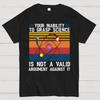 Your Inability To Grasp Science Cotton Summer Casual Cool Loose T-Shirt