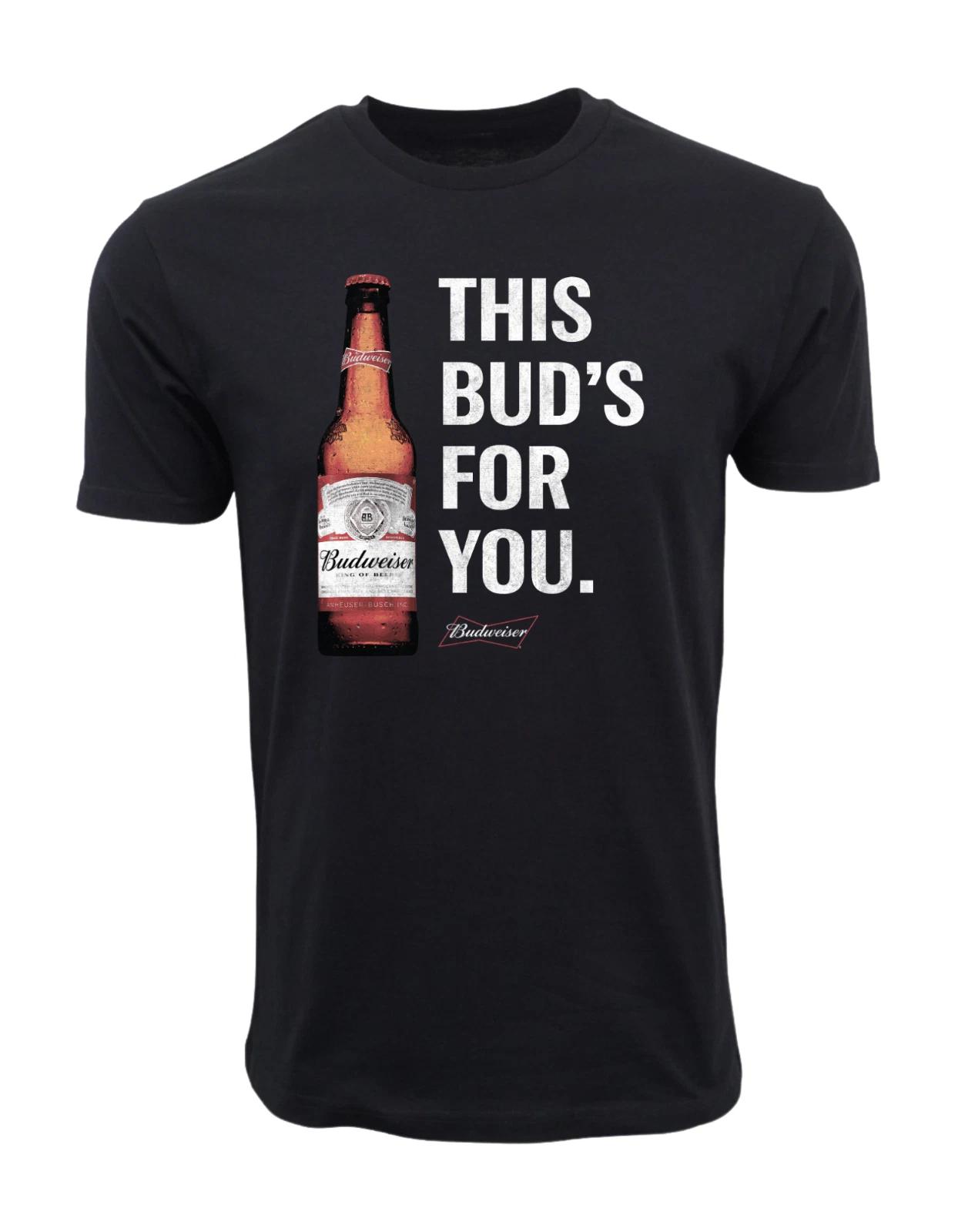 

Unisex Adult Casual Graphic BUDWEISER THIS BUDS FOR YOU T SHIRT 4XL... XXXL