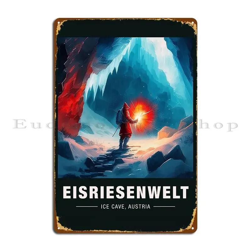 Eisriesenwelt Ice Cave Austria Metal Sign Mural Wall Mural Cave Cave Printed Tin Sign Poster 20x30cm(7.8x11.8inch)