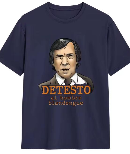 The Fary El Fary Spanish Retro Detesto Al Hombre Blandengue T Shirt Summer Vintage TShirts Cotton Tee Shirt For Unisexs Print Tees
