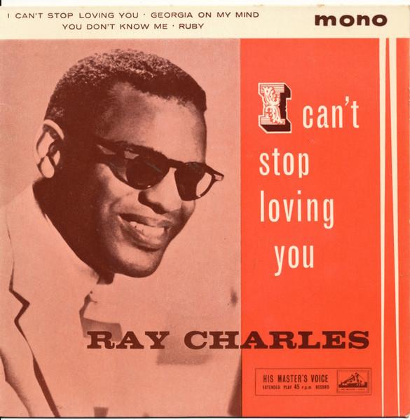 

7inch Record RAY CHARLES - I Can t Stop Loving You 7EG8781 EMI 1963 UK Jazz Used
