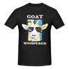 Unisex The Goat Whisperer Funny Goat Lover Farmer Gifts T Shirt Streetwear Plus Size Cotton Sleeve Custom Tshirts
