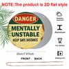 2D Flat, Funny Danger Mentally Unstable Keep Distance Metal Sign - 7.87-Inch Round Vintage Warning Label Wall Decor, Aluminum Caution Plaque for