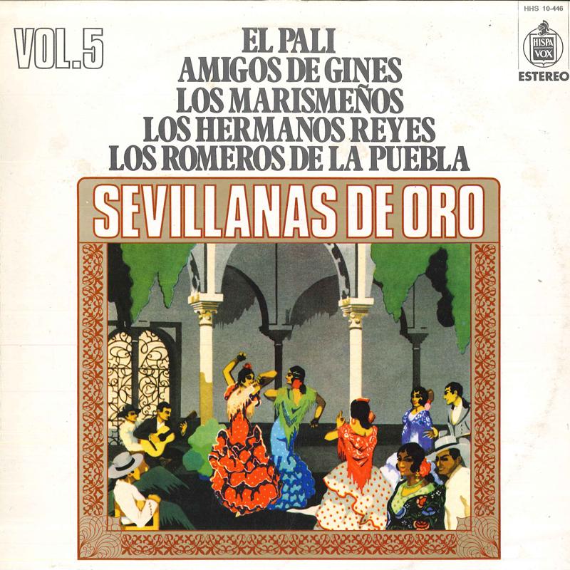 

LP Запись EL PALI , AMIGOS DE GINES , LOS MAR - Золотые Севильяны, Том. 5 HHS10446 HISPAVOX 1975 Испания Латинский Б/У