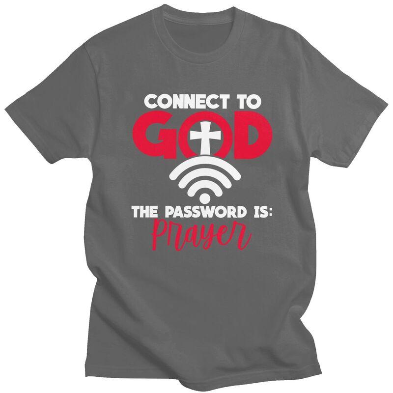 Custom Connect To God The Password Is Prayer T Shirt Men Pure Cotton Tshirt Casual Tees Streetwear Tshirt