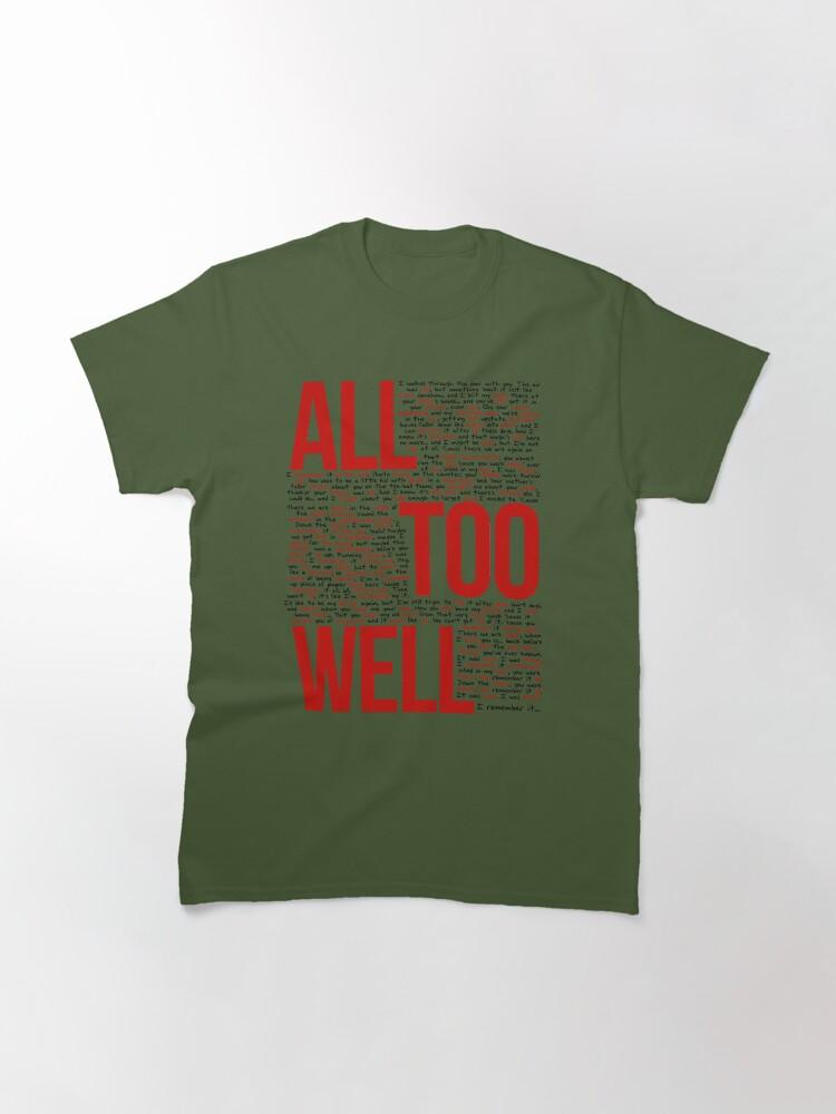 All Too Well (all Lyrics) In White Classic T-Shirt