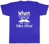 When i Grow up I want to be a PoliceOfficer Unisexs Unisex TShirt Tee