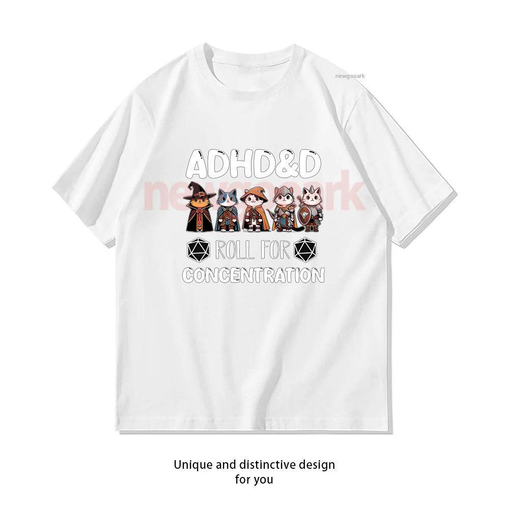 Funny Cat ADHDD Roll for Concentration Version TShirt Woman Man Casual Cotton Graphic T Shirts Creative Streetwear Camisetas S