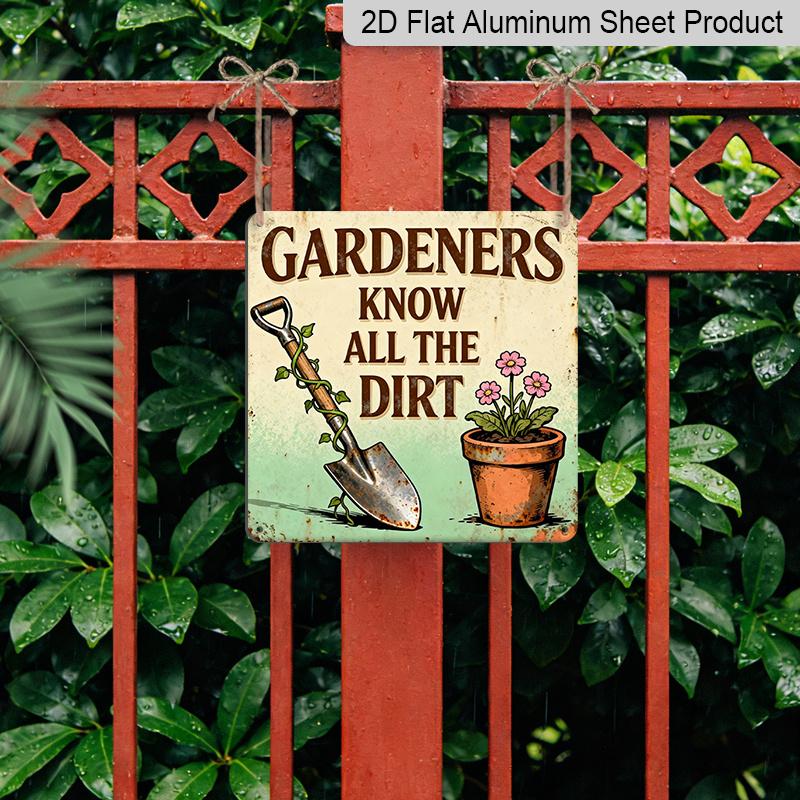 2D Flat, 1pc, Outdoor Wall Art, Gardeners Know All The Dirt Sign, Garden Wall Art, Patio Decoration, Greenhouse Display, Rustic Humor Style, Country