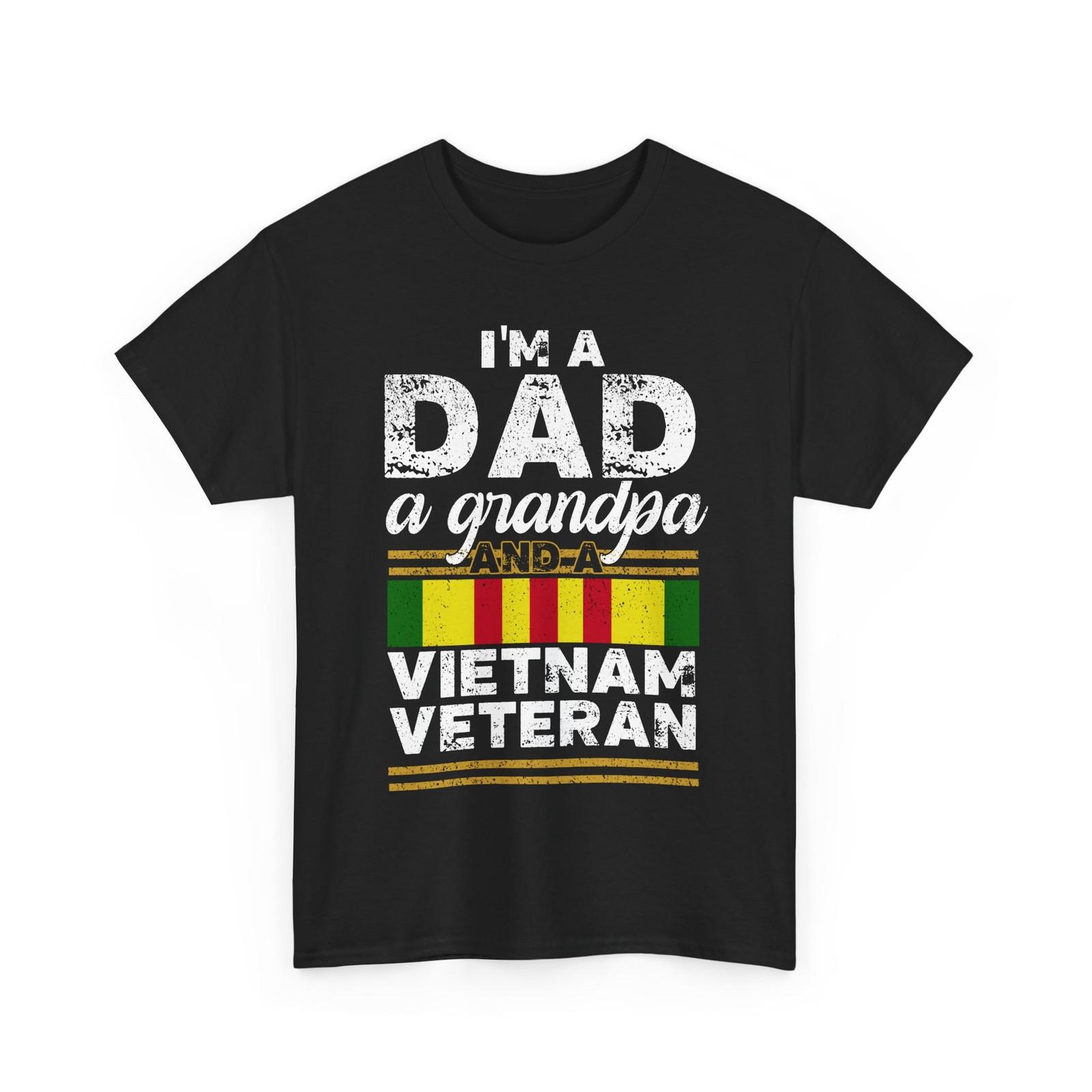 Veteran Shirt, I m a Dad a Grandpa and a Vietnam Veteran Men T-Shirt S разноцветный