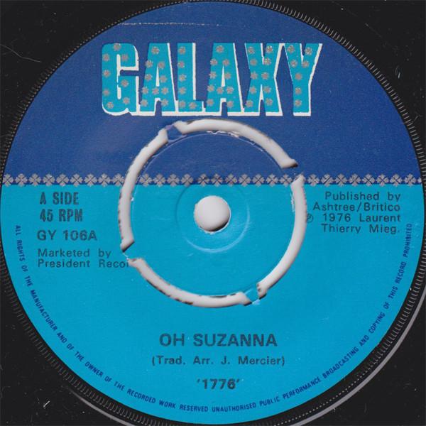 

7inch Record 1776 - Oh Suzanna / You GY106 GALAXY 1976 UK Soul/Funk Used