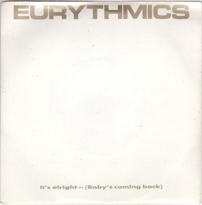 7inch Record EURYTHMICS - It's Alright (Baby's Coming Back) PB40375 RCA 1985 UK Dance & Electronica Used
