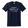 Dont Grow Up Its a Trap Funny Novelty Tshirt Joke Mens Ladies Gift Top Tee