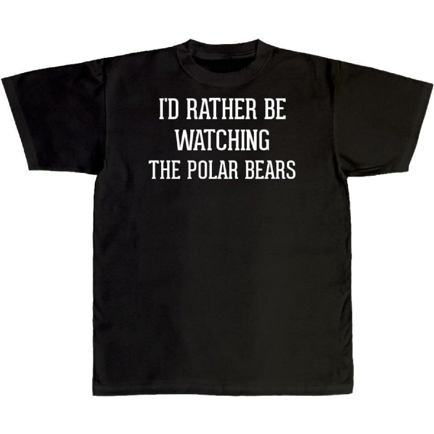 I d Rather Be Watching The Polar Bears - New Adult Men s T-Shirt XXXXXL разноцветный