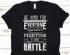 Be Kind To Everyone You Meet Shirt, Suicide Prevention, Suicide Awareness, Depression Gift, Depression Awareness, Suicide
