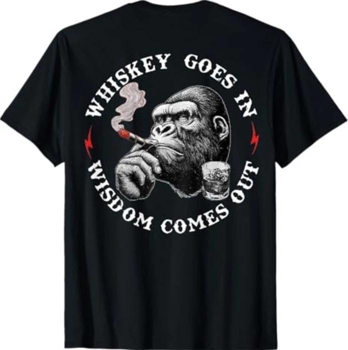 (ON BACK) Whiskey Goes In Wisdom Comes Out Funny Monkey T-Shirt 3XL