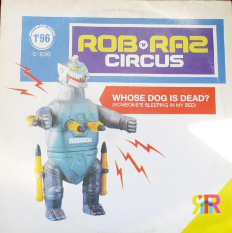 12inch Record ROB N RAZ CIRCUS  Whose Dog Is Dead Someones Sleepi 0630137260 Telegram Record 1996 Sweden Rap  HipHopRB Used