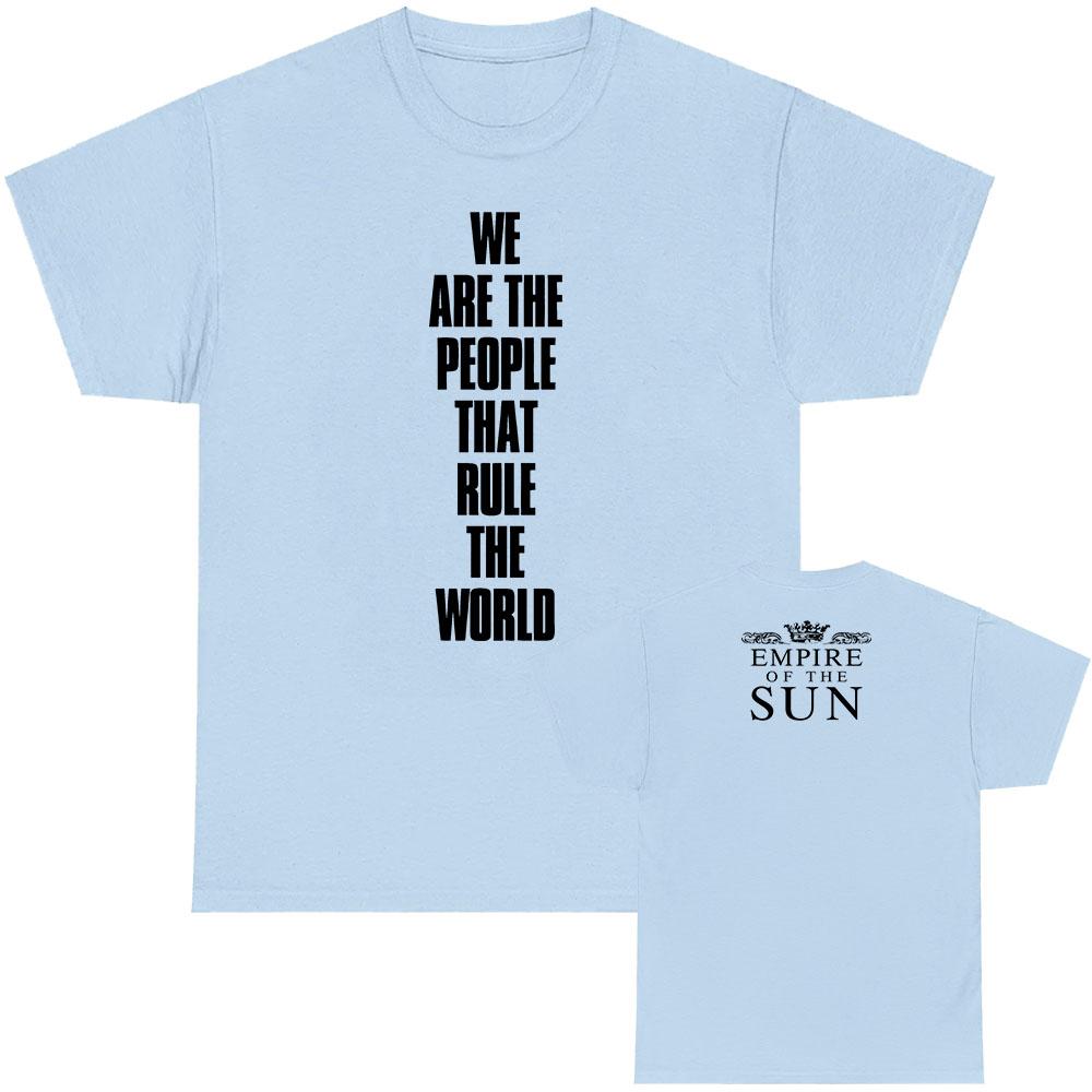 Wir sind das Volk T-Shirt Musikgruppe Empire of The Sun T-Shirts Kurzarm Baumwolle Unisex Streetwear Grafik Kleidung für Männer