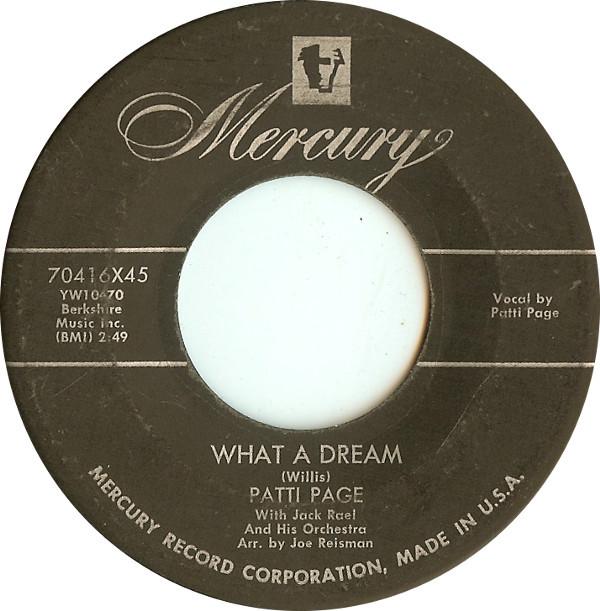 

7inch Record PATTI PAGE What A Dream I Cried 70416X45 Mercury 1954 US Pop Used