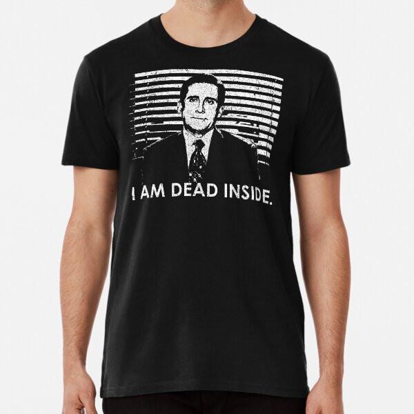 

I Am Dead Inside S to 5XL Made in the AU/USA T-Shirt 4XL