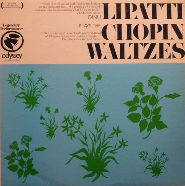 

LP Record DINU LIPATTI Chopin Dinu Lipatti Plays The Chop 32160058 ODYSSEY Canada Classical Used