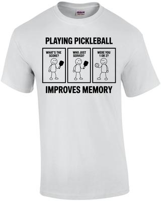 Pickleball spielen verbessert das Gedächtnis T-Shirt
