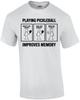 Pickleball spielen verbessert das Gedächtnis T-Shirt