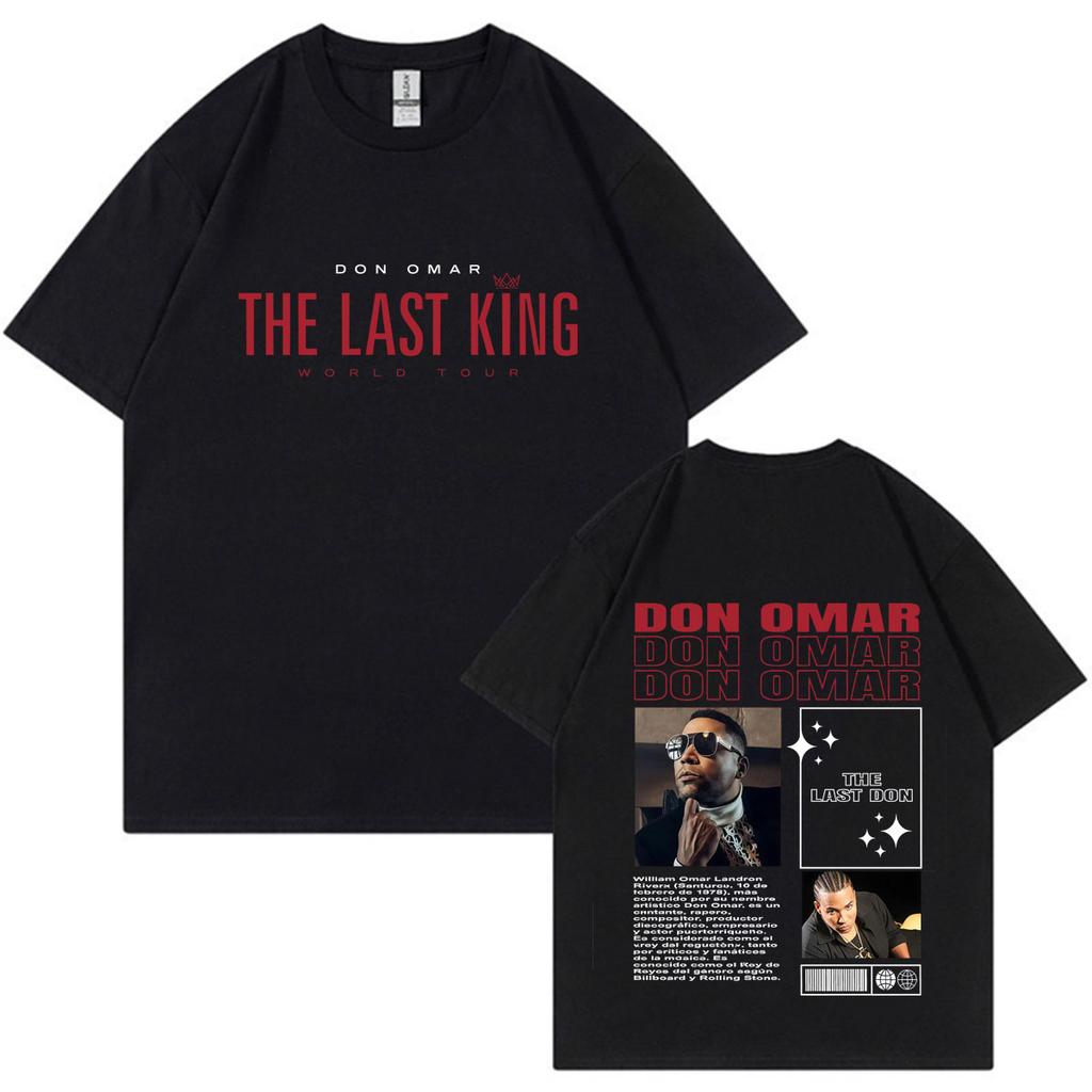 Rapper Don Omar The Last King Tour Graphics T-shirts Men Women Hot Sale Short-sleeved Tshirt O-Neck Cotton Loose Clothing Unisex