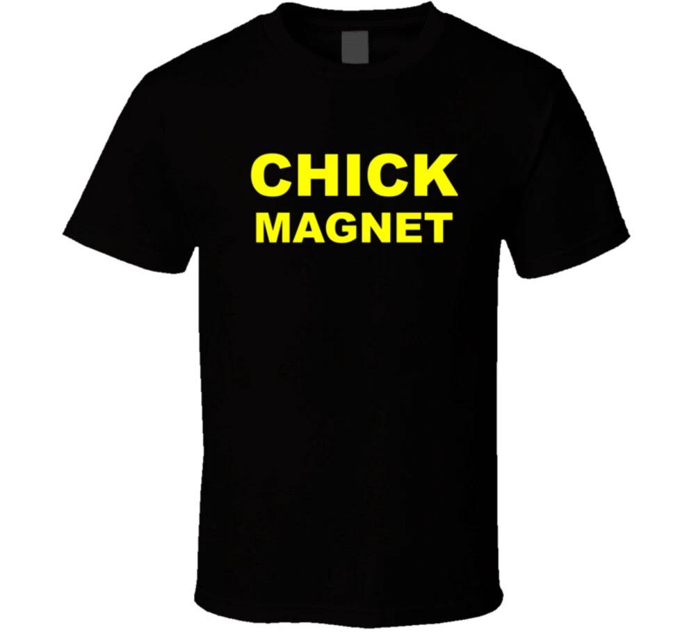 Chick Magnet Funny Gift T Shirt S
