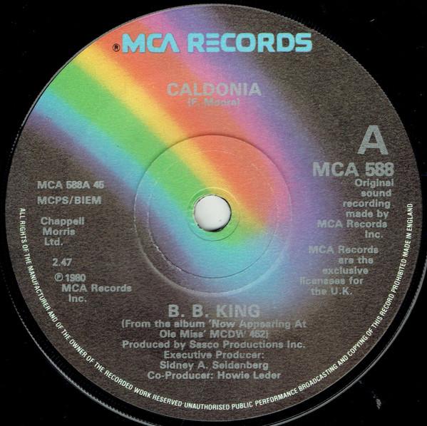

7inch Record B.B. KING - Caldonia MCA588 MCA Records 1980 UK Blues Used