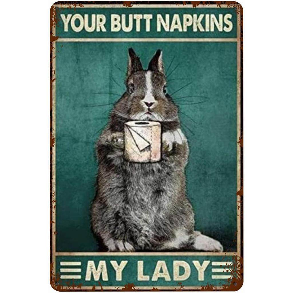 Funny Bathroom Metal Tin Sign Artwork Wall Decor Your Butt Napkins My Lady My Lord Decoration for Home Hotel Cafe Pub Wall Decor