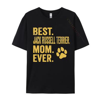 New Arrival Unisex Top Tshirts Best Jack Russell Terrier Mom Ever Vintage Tshirt Black Classic Tees Cotton Teeshirt