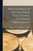 The Proceedings of the National Vocational Guidance Association Book