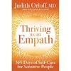 Thriving As an Empath: 365 Days of SelfCare for Sensitive People