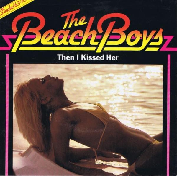 

7inch Record BEACH BOYS - Then I Kissed Her CL16055 Capitol Records 1979 UK Rock Used