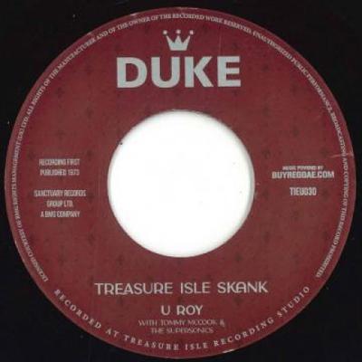7inch Record U ROY / NORA DEAN, U ROY - Treasure Isle Skank / What Is Catty TIEU030 Duke/Buyreggae 2021 Germany Reggae, Ska & Dub