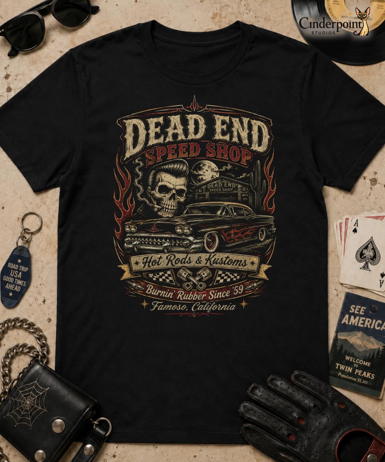 Dead End Speed Shop T-Shirt Retro California Kustom Kulture Hot Rod Tee XS-5XL XXXL