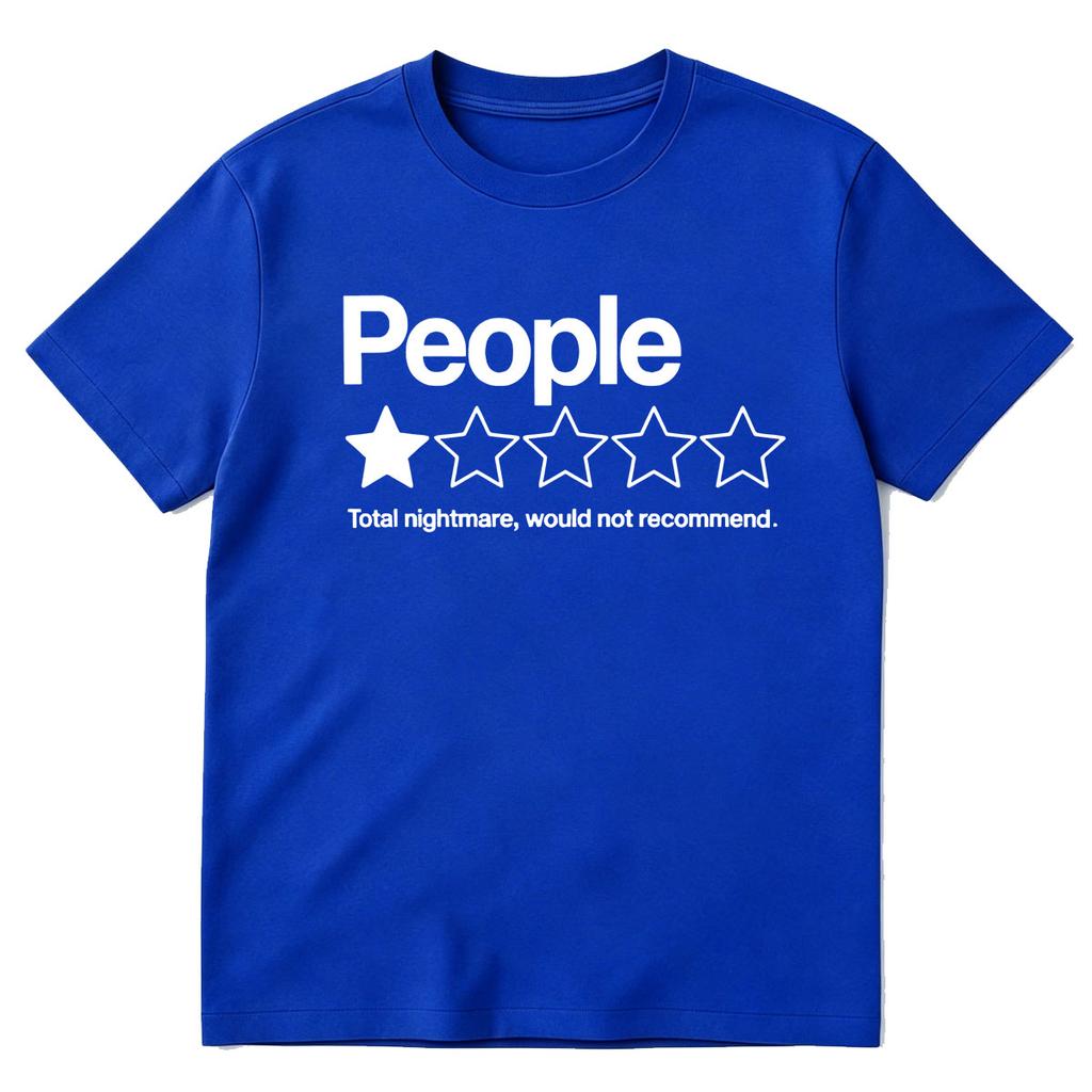 People Total Nightmare Would Not Recomunisexd TShirts Unisex Unisex Clothing Casual Cotton Short Sleeve Oversized T Shirts Streetwear