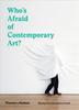 The Who's Afraid of Contemporary Art? Book