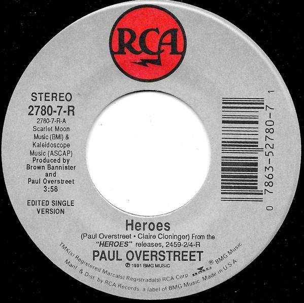 

7inch Record PAUL OVERSTREET - Heroes 27807R RCA 1991 US Folk Used