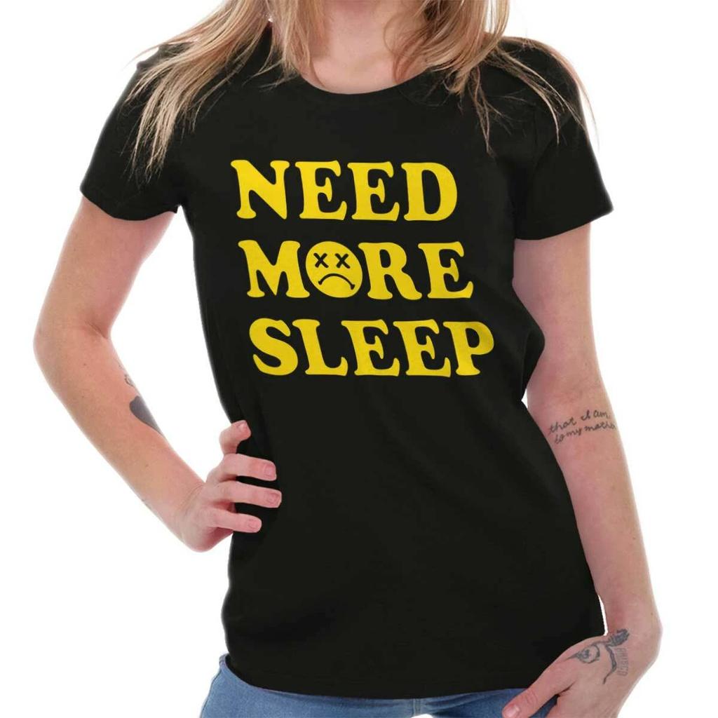 Funny Sarcastic Attitude Need More Sleep Graphic T Shirts for Women T-Shirts