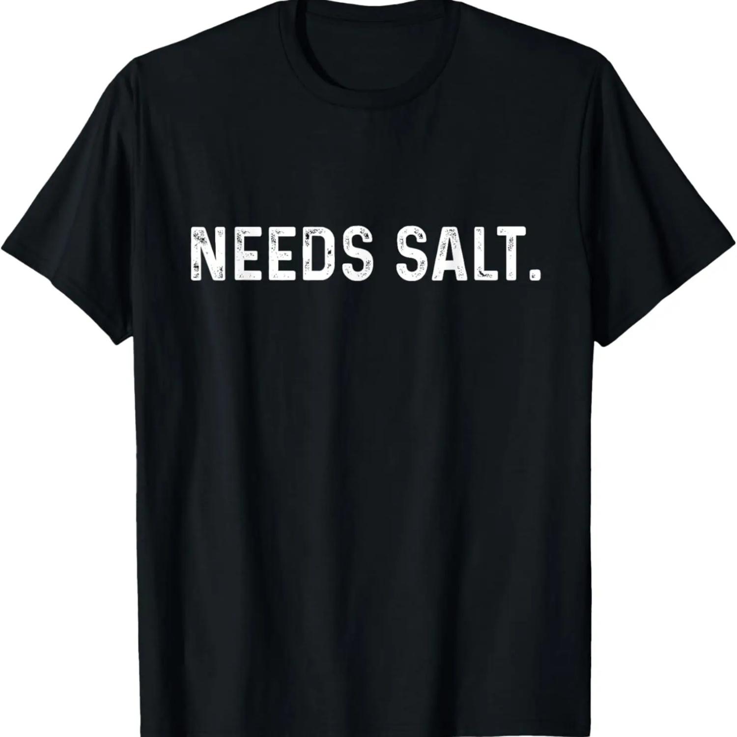 Needs Salt Funny Cooking Master Cook Joke Restaurant Chef T-Shirt S чёрный